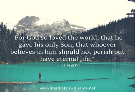 For God So Loved The World, That He Gave His Only Son,