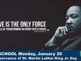 NO SCHOOL Monday, Jan. 20 - MLK Jr. Day
