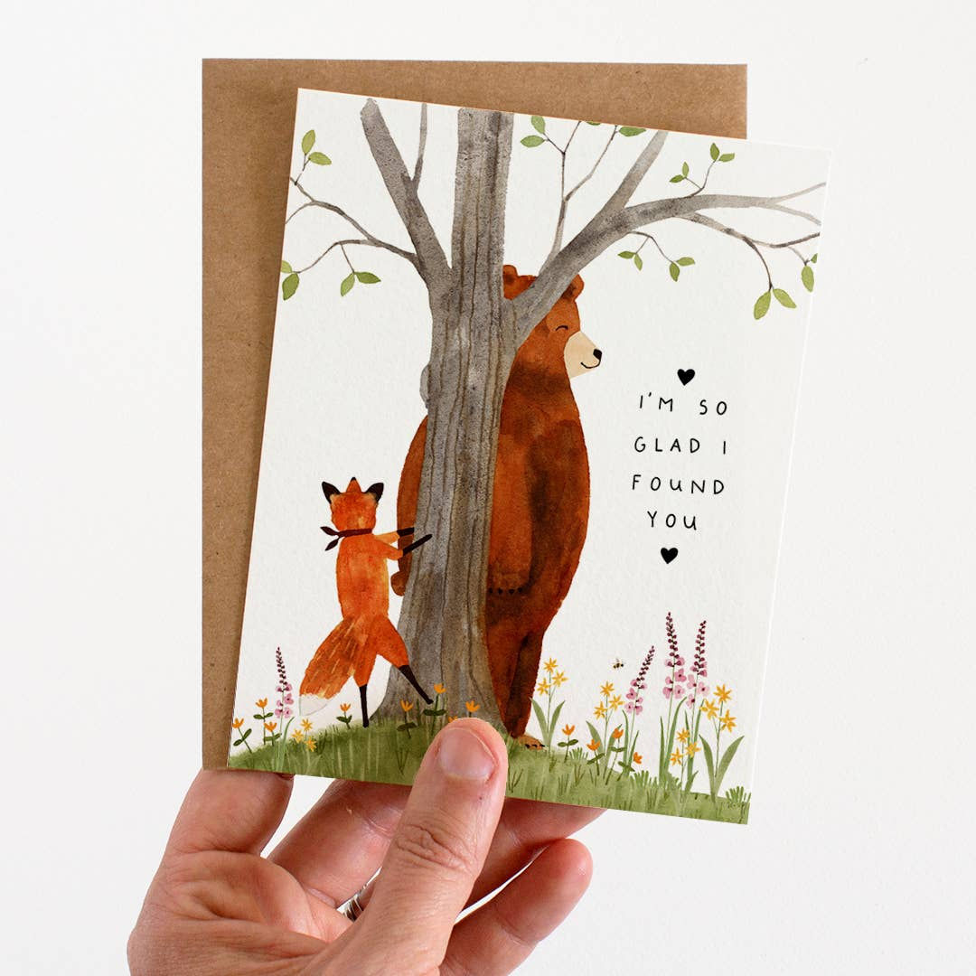 I'm So Glad I Found You Greeting Card