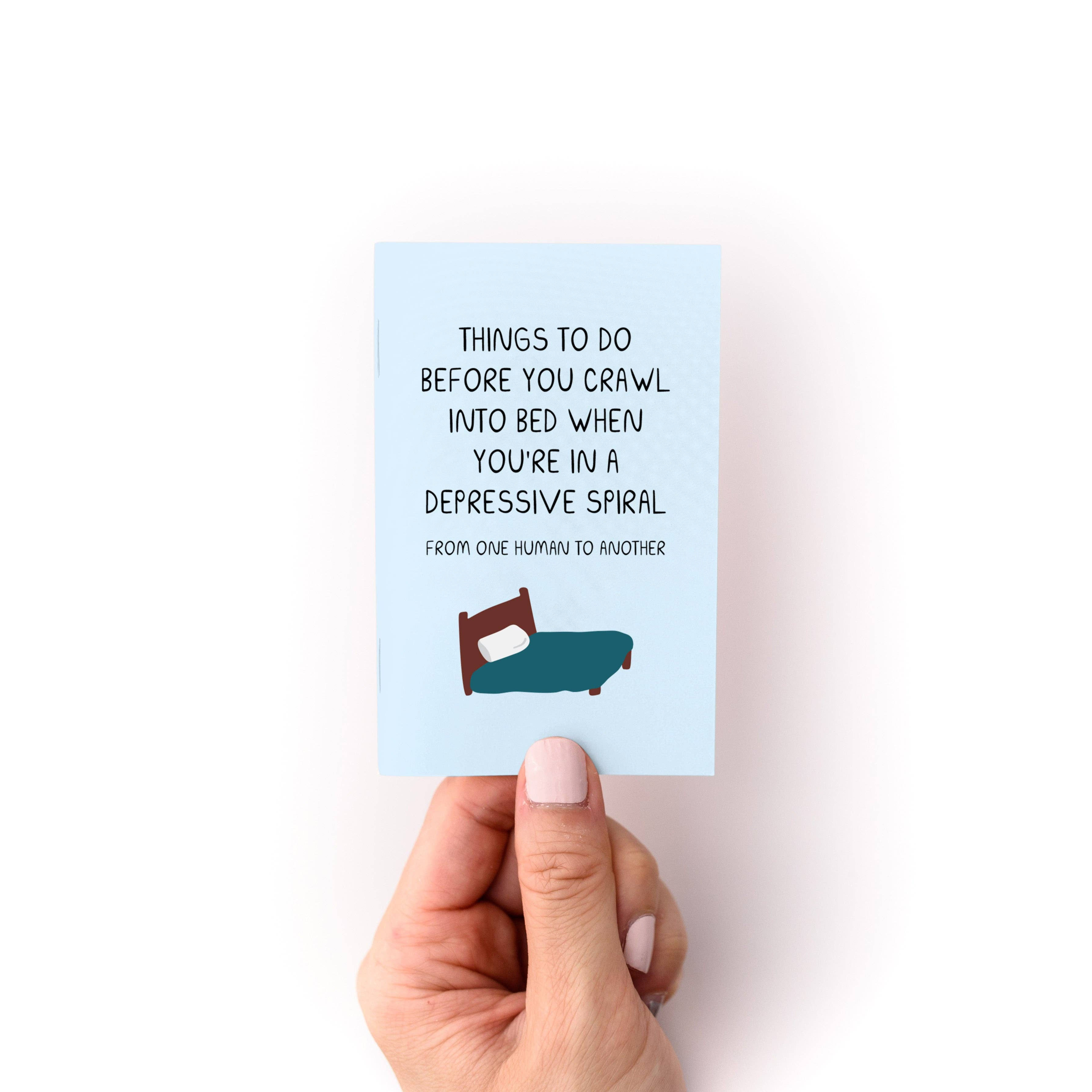 Things to Do When You're in a Depressive Spiral Zine
