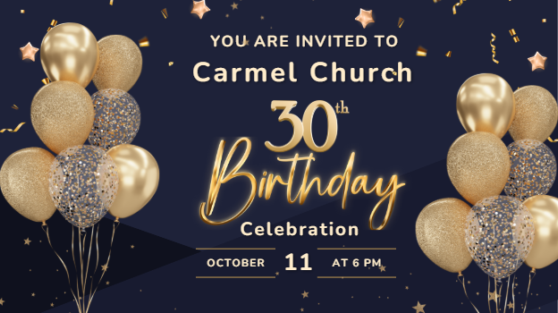 Carmel 30 Years Celebration