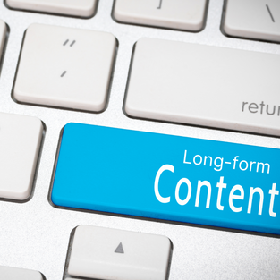 THE BENEFITS OF LONG-FORM CONTENT 