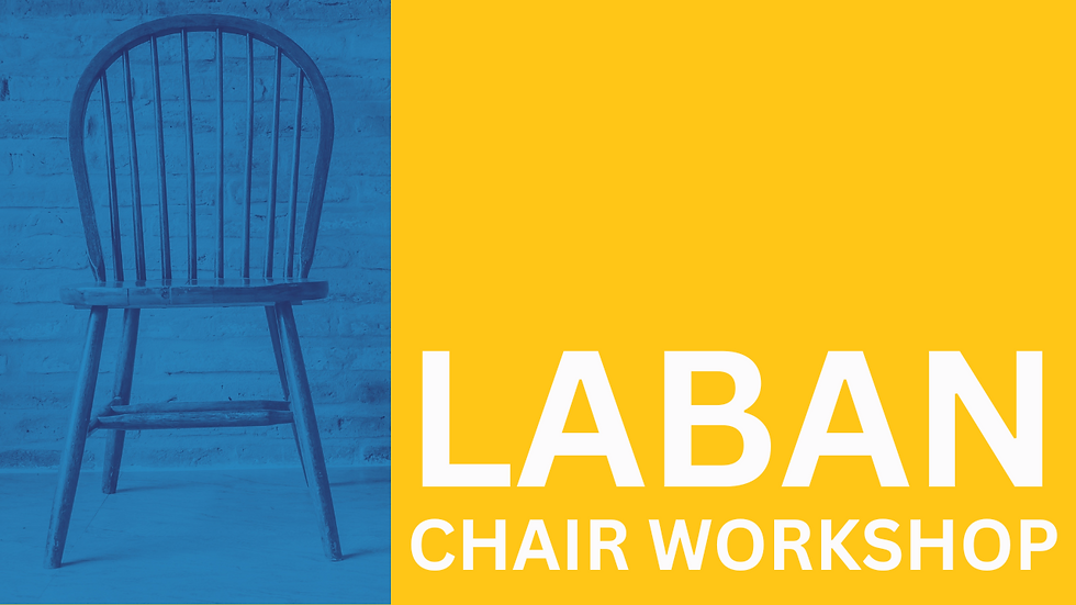 Laban Inspired Chair Workshop