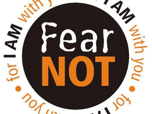 Fear NOT!