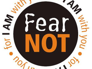 Fear NOT!