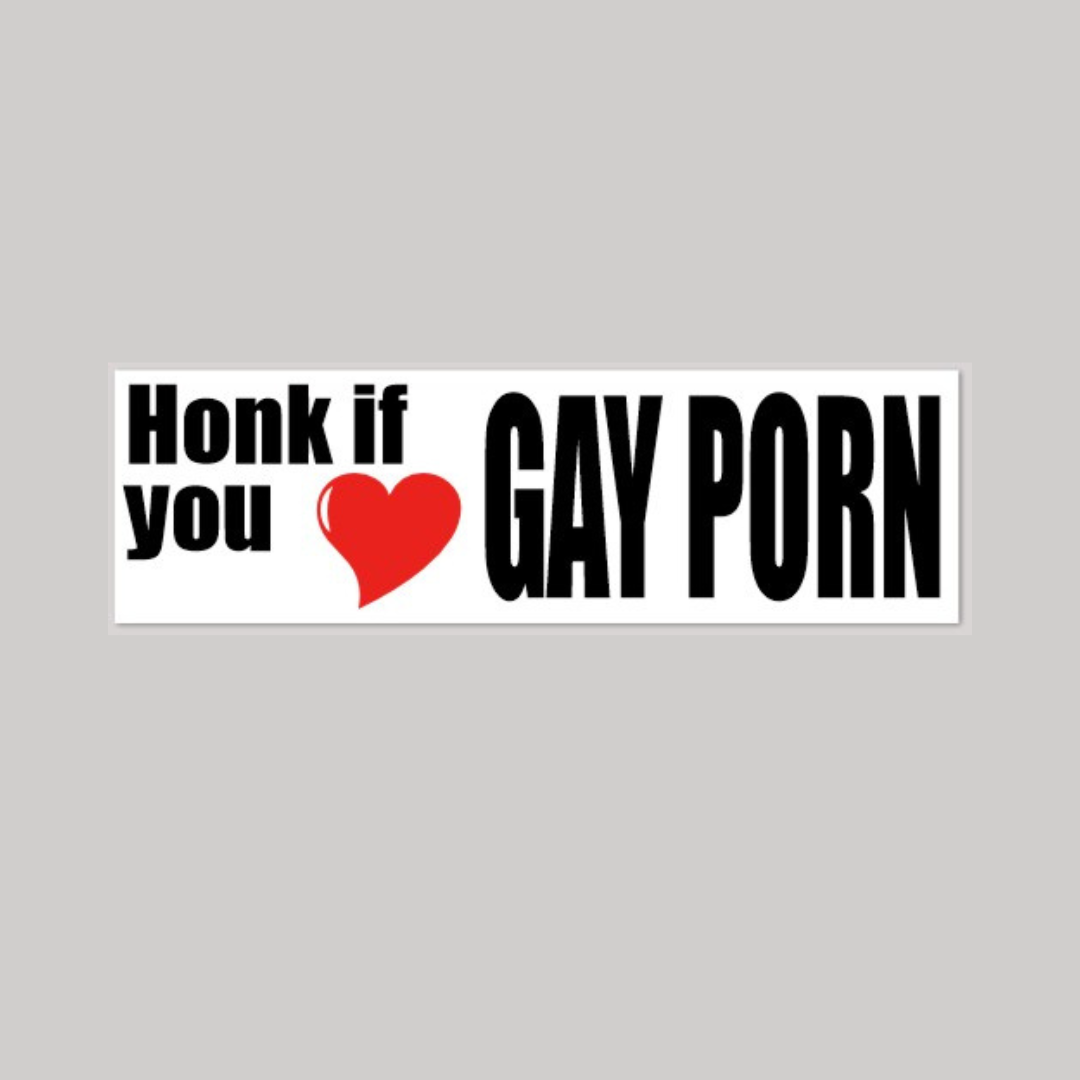 Honk if you love Gay Porn