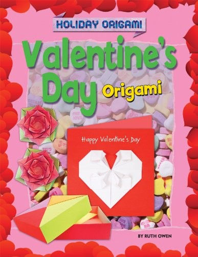 Valentine's Day Origami (Holiday Origami)