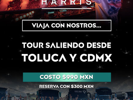 Tour Calvin Harris en Puebla - EFL Team 💚