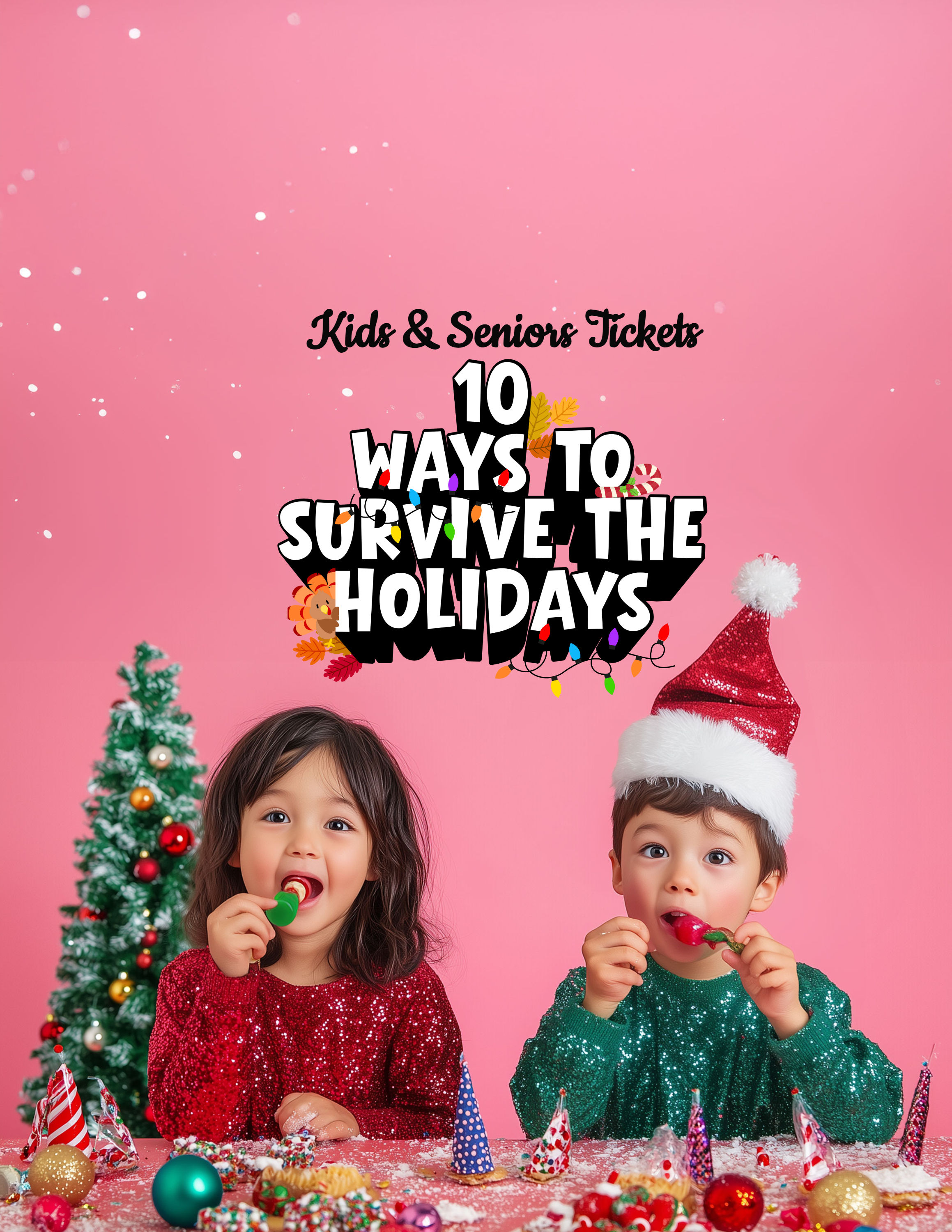 Kid's and Senior's Tickets at the Door