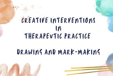 Creative Interventions in Therapeutic Practice drawing and mark-making.png