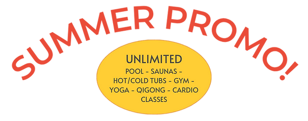 Summer Promo CGI Memberships: Unlimited pool, saunas, hot/cold tubs, gym, yoga, qigong, and cardio classes!