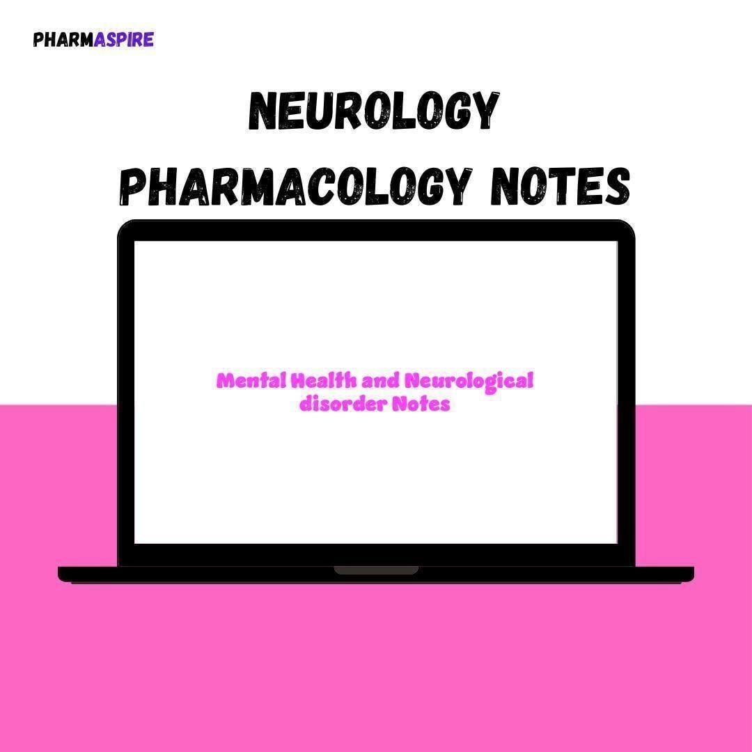 Pharmacology of Neurology Notes