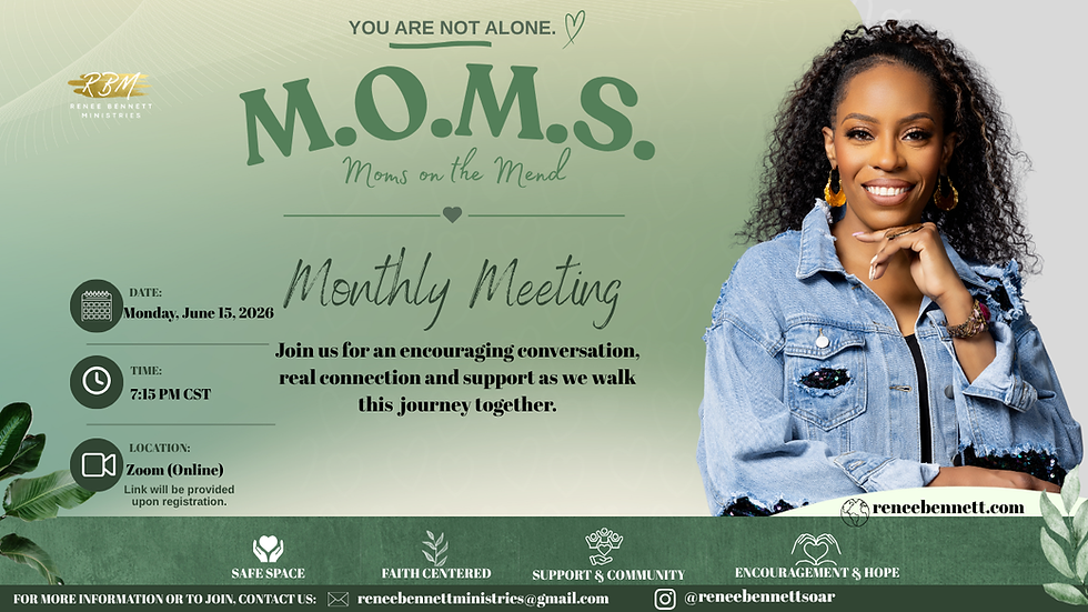 M.O.M.S - MOMS ON THE MEND MONTHLY MEETING