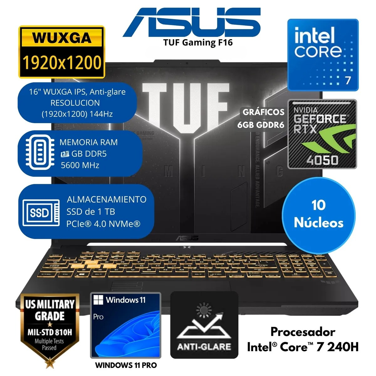 Laptop Asus Corei7 240H TUF F16 RTX4050 6GB 144Hz 16GB DDR5 5600 1TB 16 Español