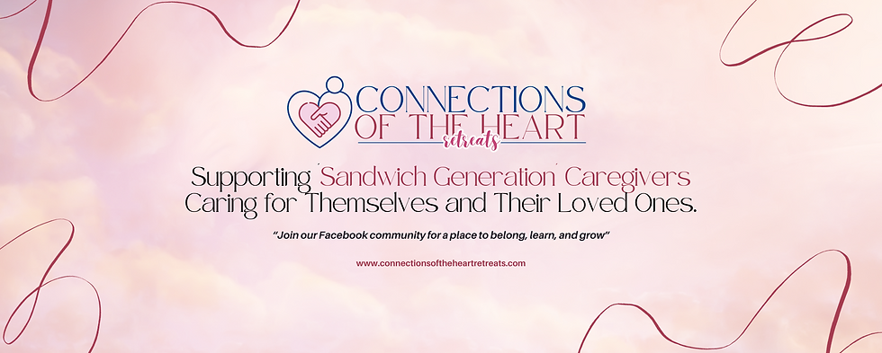 connections of the heart retreats sandwich generation community group