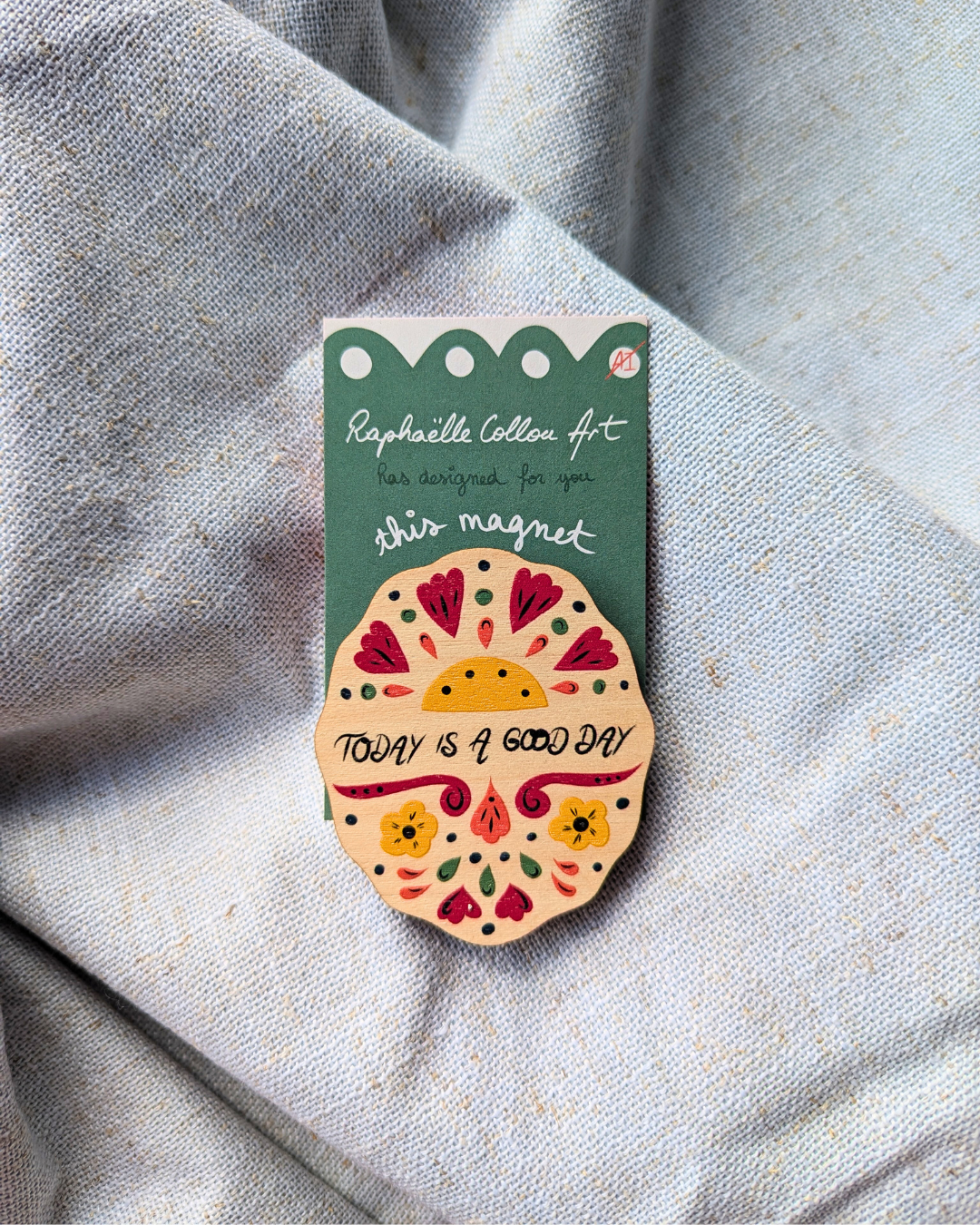 Today is a Good Day magnet