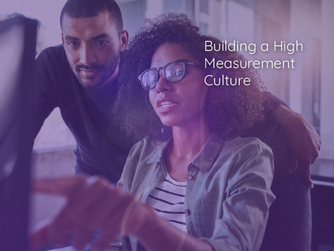 What 8 Organizations Taught Us About Building a Measurement Culture