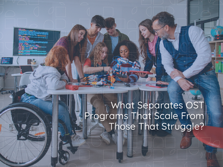 What Separates OST Programs That Scale From Those That Struggle?