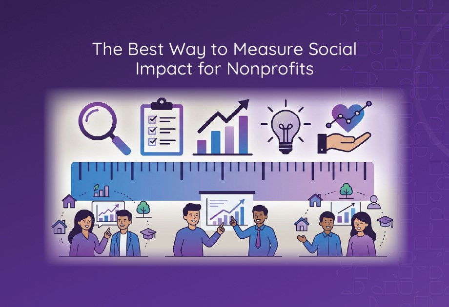 The Best Way to Measure Social Impact for Nonprofits