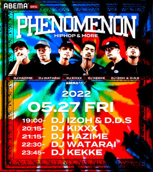 [Media] 2022.5.27.Fri / DJ IZOH & D.D.S on AbemaMIX
