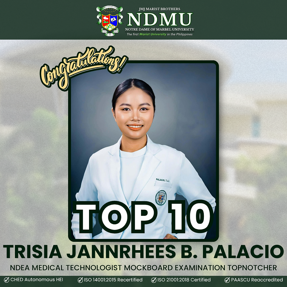 A congratulatory graphic from Notre Dame of Marbel University featuring Trisia Jannrhees B. Palacio in a white Medical Technology laboratory coat. The image honors her achievement as Top 10 in the NDEA Medical Technologist Mock Board Examination.