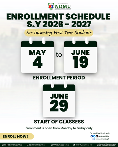 NDMU Announces Enrollment Schedule for Incoming First-Year Students (S.Y. 2026–2027)