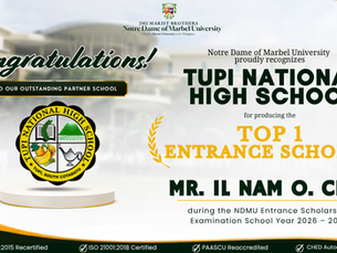 Congratulations to Tupi National High School for Producing NDMU’s Highest-Ranking Entrance Scholar, Il Nam O. Cho