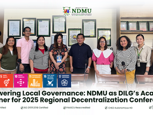 Empowering Local Governance: NDMU as DILG’s Academic Partner for 2025 Regional Decentralization Conference