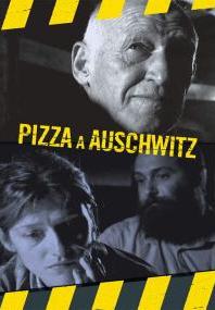 Pizza à Auschwitz