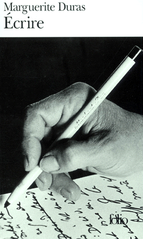 Marguerite Duras, Écrire