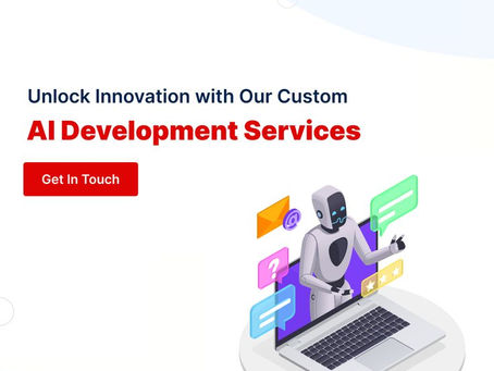 Custom AI Development Services: The Future of Business Intelligence and Automation