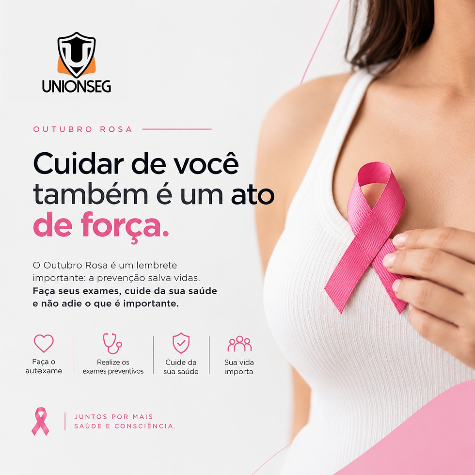 Mulher com laço rosa no peito ao lado de texto do Outubro Rosa da UnionsSeg sobre prevenção e autoexame.