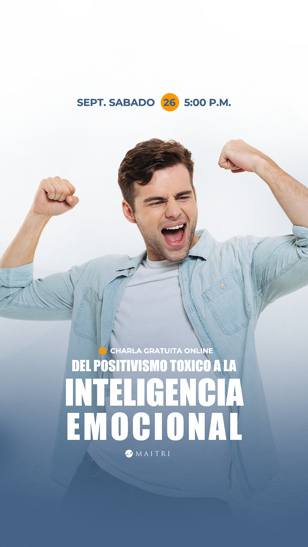 Del Positivismo Toxico a la Inteligencia Emocional
