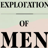 Neglected and Invisible: The Legal and Emotional Problems Encountered by Men