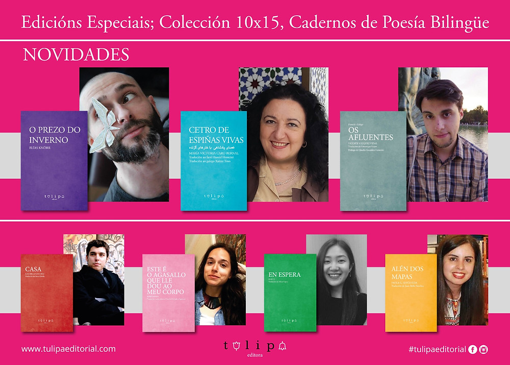 Tulipa Editorial en Culturgal 2019 presentación poemarios bilingües Elías Knorr Elías Portela María Victoria Caro Bernal Xaime Toxo Hamid Hosseini Vicente Vázquez Vidal Juan Bello Robin Myers Man Li Claudia Caparrós Paola G. Sepúlveda Berta Dávila Alicia López Isabel Patiño Cadernos de poesía colección 10x15