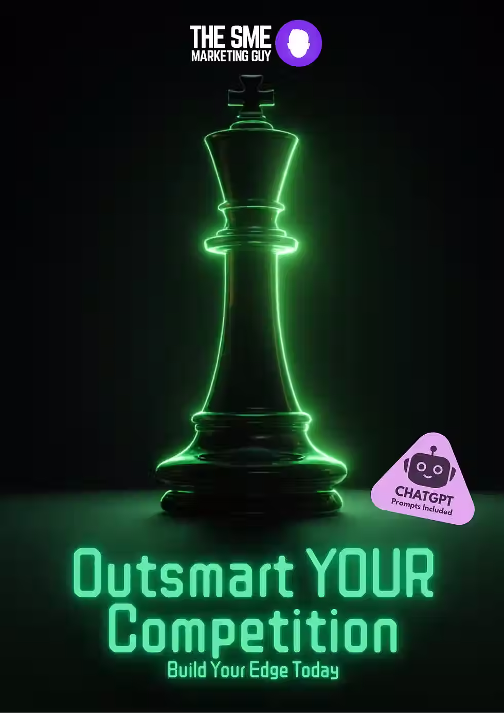 Outsmart The Competition: Build Your Edge Today