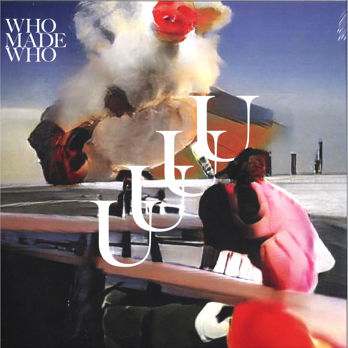 WhoMadeWho - UUUU 2x12 (Gatefold + 180g) (770326)