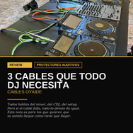 3 cables que todo DJ necesita: XLR, RCA y USB