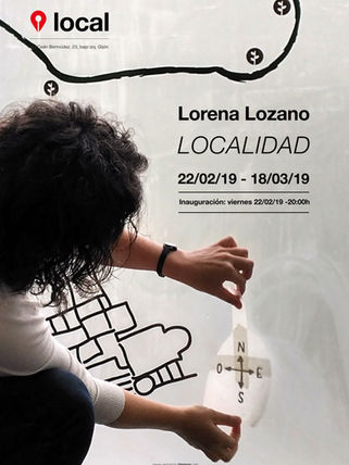 Lorena Lozano. Localidad. 22/02/19 - 18/03/19
