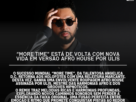 “More Time” está de volta com nova vida em versão Afro House por Ulis