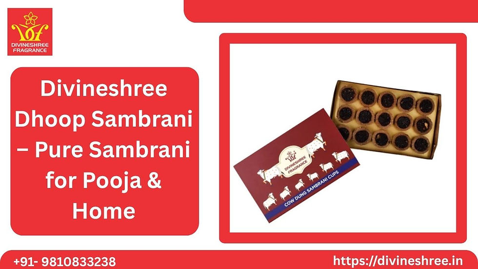 At Divineshree Fragrance, we bring you the best dhoop sambrani - made with pure ingredients that connect you to the divine and refresh your mind and surroundings.
