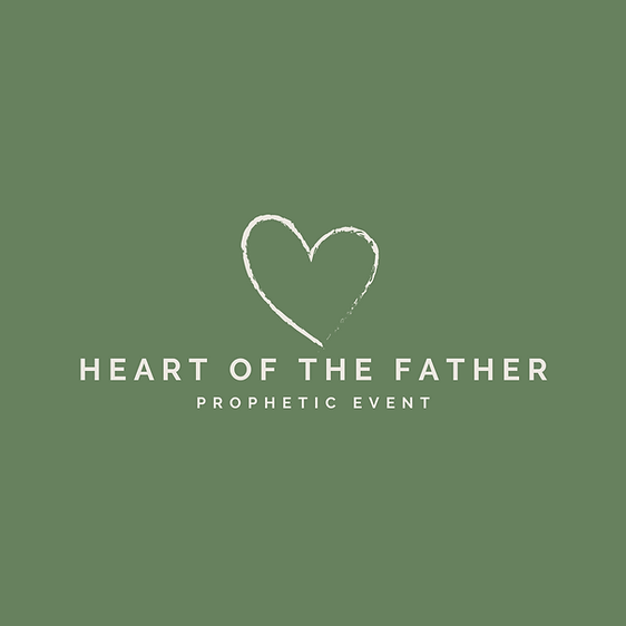 Heart of the Father Prophetic Event