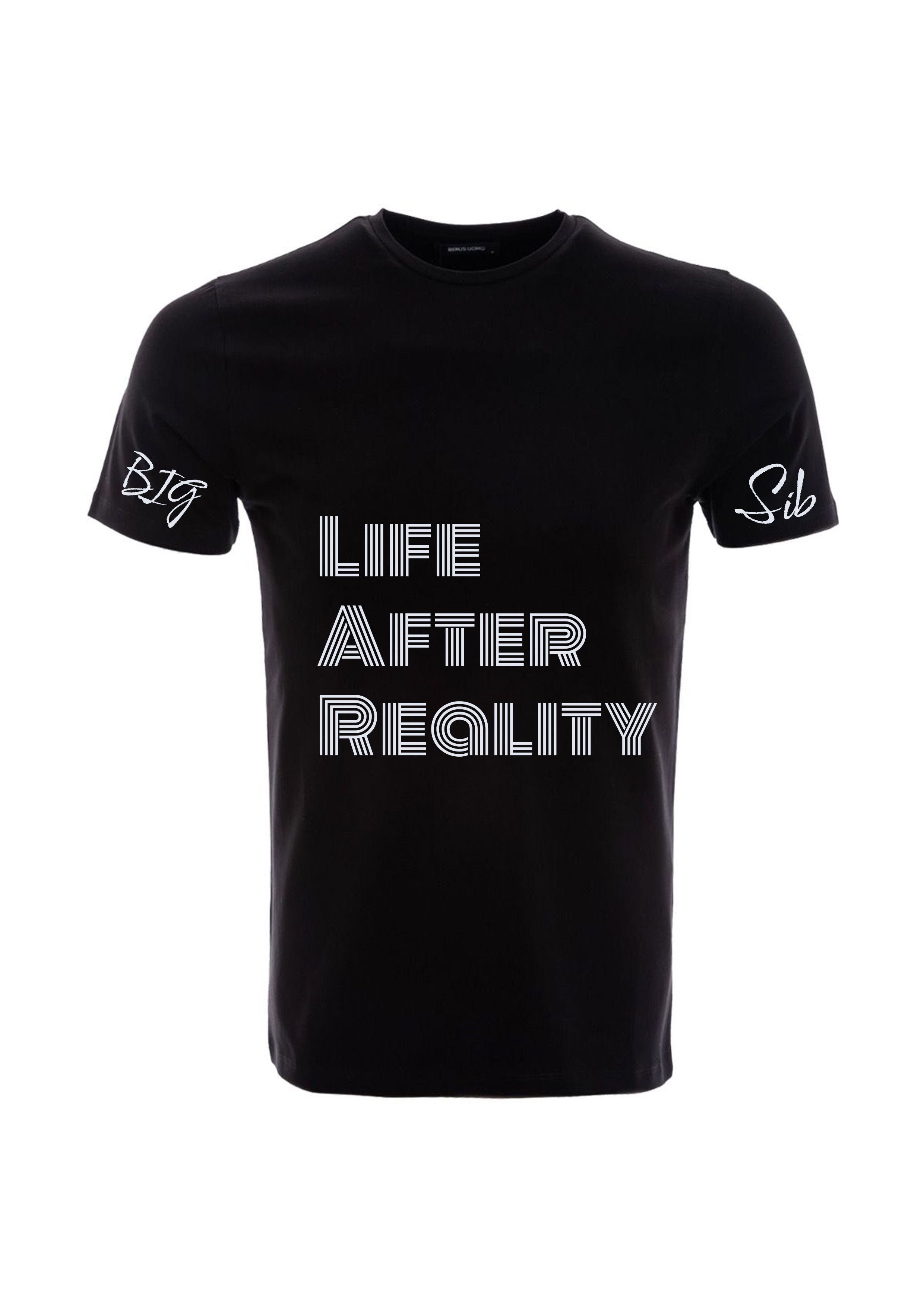 Life After Reality T-Shirts
