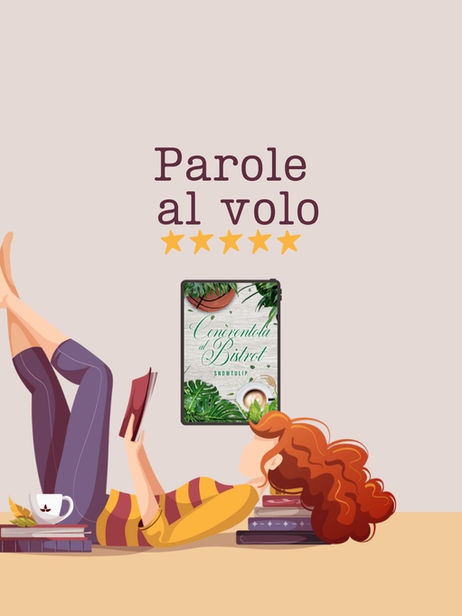 Review party: Cenerentola al bistrot - Snowtulip