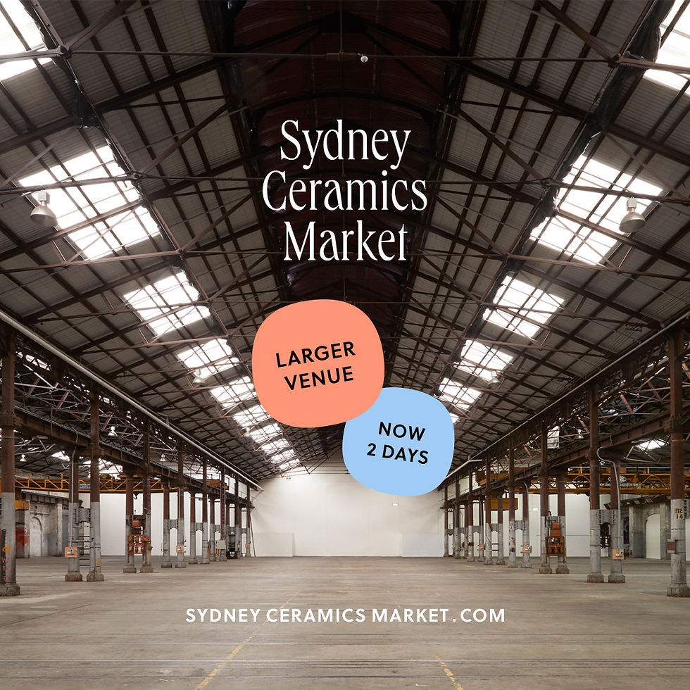 Sydney Ceramics Market 2024 - Now 2 days!