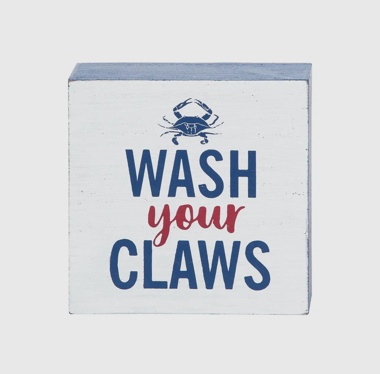 Wash Your Claws Block Sign