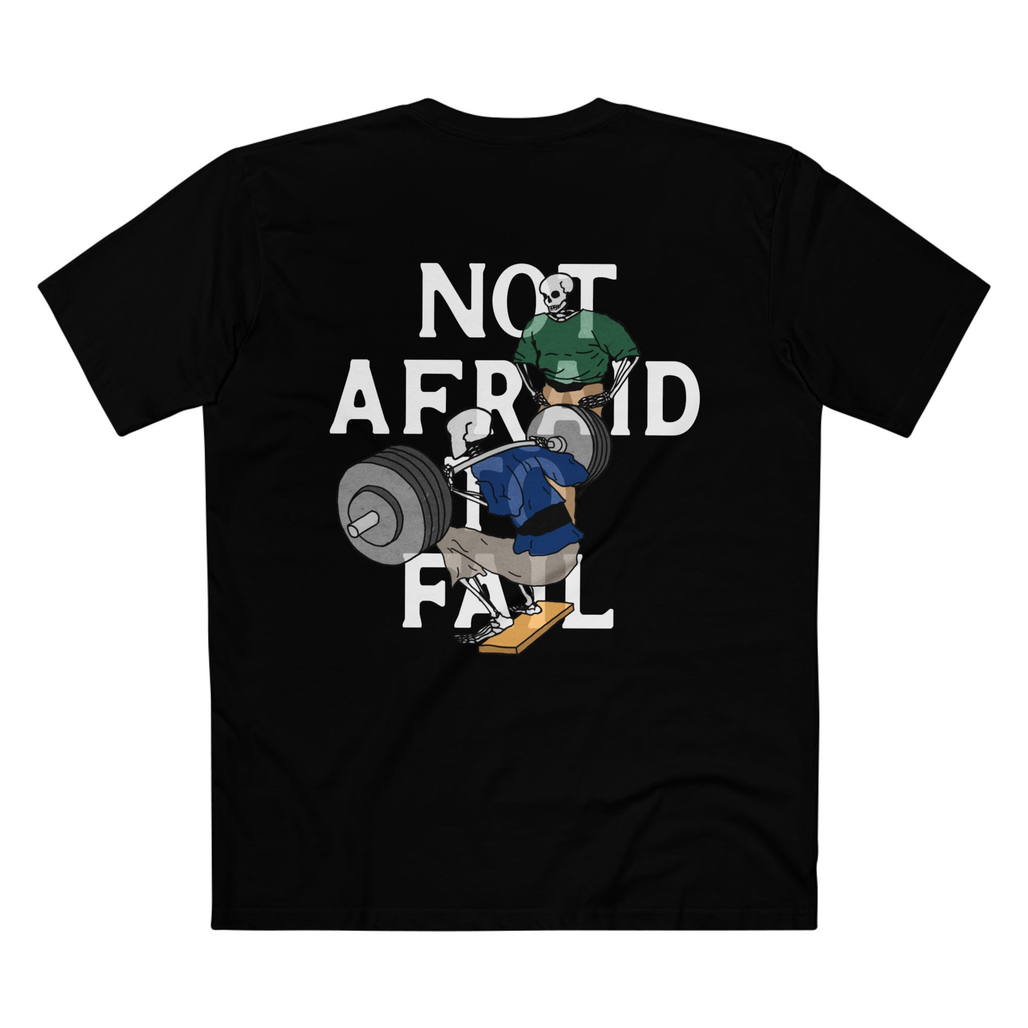 "Not Afraid to Fail" Tee
