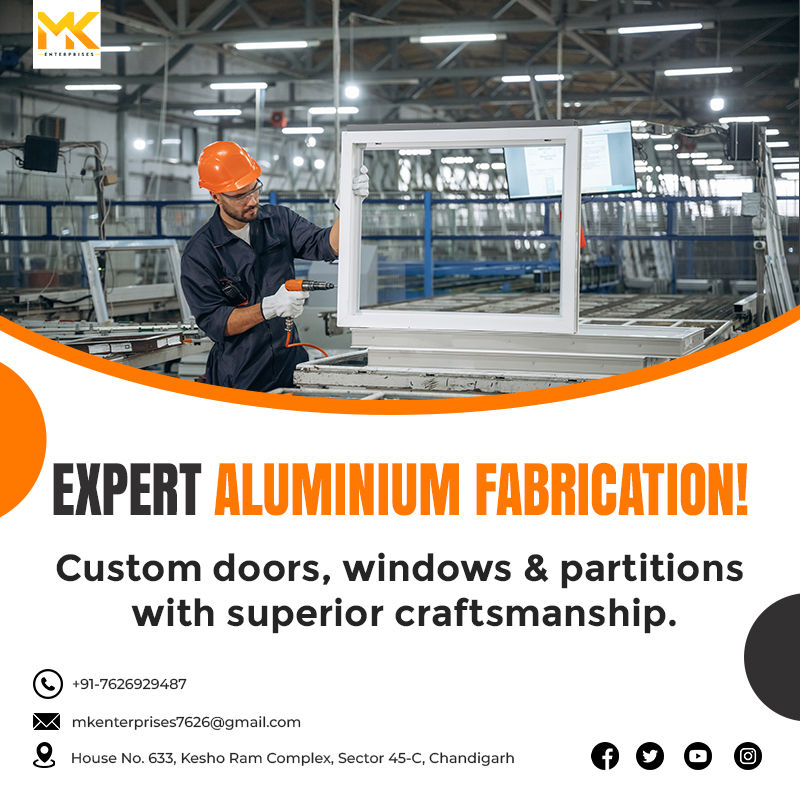 Transform Your Spaces with Expert Aluminium Fabricator in Chandigarh