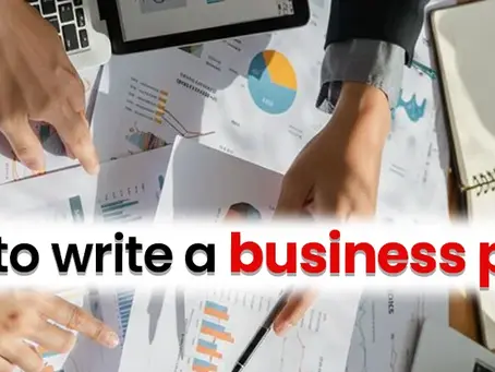 How to Write a Business Plan: A Step-by-Step Guide for Entrepreneurs