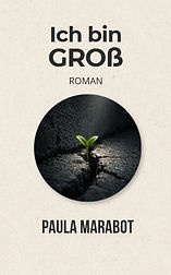 Buchcover von „Ich bin GROß“ von Paula Marabot